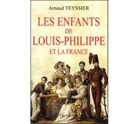Les Enfants De Louis-Philippe Et La France