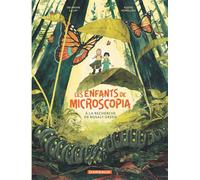 Les Enfants de Microscopia - Tome 1 - à la recherche de Rosaly Green