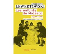 Les enfants de Moissac: 1939-1945