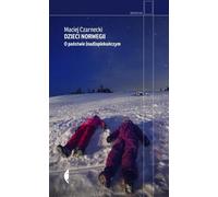 Les enfants de Norvège. Sur le (super)État-providence
