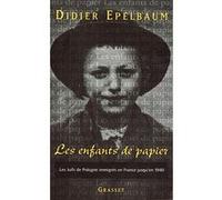 Les enfants de papier Didier Epelbaum (Auteur)