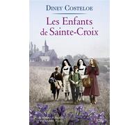 Les Enfants de Sainte-Croix - Diney Costeloe - City - broché - Roman