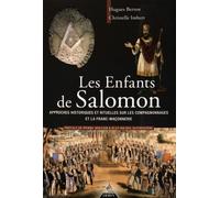 Les enfants de Salomon - Approches historiques et rituelles sur les compagnonnages et la franc-macon - Hugues Berton - Dervy-Livres - broché - Essai
