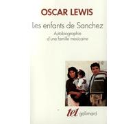 Les Enfants de Sánchez – Autobiographie d'une famille mexicaine – Gallimard