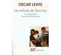 Les Enfants de Sánchez – Autobiographie d'une famille mexicaine – Gallimard