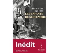 Les enfants de septembre Jean-René Huguenin (Auteur), Olivier Wagner (Avant-propos)