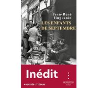 Les enfants de septembre - Jean-René Huguenin - Bouquins Editions - broché - Roman