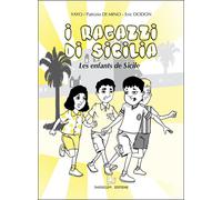 Les enfants de Sicile / I Ragazzi di Sicilia Edition bilingue français-italien - Yayo Di Mino - Dadoclem - broché - Roman cadet dès 6 ans