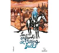 Edmond Baudoin – Les enfants de Sitting Bull – Bande dessinée cartonnée – Gallimard
