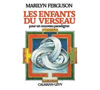 Les Enfants de Verseau. Pour un nouveau paradigme