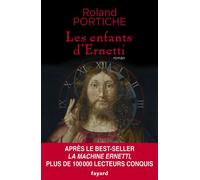 Les enfants d'Ernetti - Roland Portiche - Fayard - broché - Roman