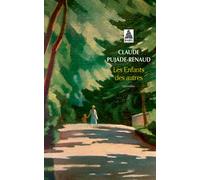 Les Enfants des autres - Claude Pujade-Renaud - Actes sud - Poche - Roman