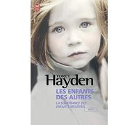 Les Enfants Des Autres - La Souffrance Des Enfants Meurtris