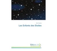 Les enfants des etoiles - Alice Voyance - Vie Editions - broché - Guide