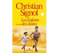 Christian Signol – Les Enfants des Justes – Roman – Broché