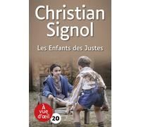 Les enfants des justes Édition en gros caractères - Christian Signol - A Vue D'oeil - broché - Roman