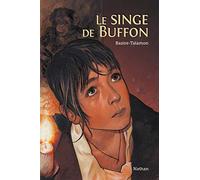 Laure Bazire, Flore Talamon – Les Enfants des lumières : Le Singe du Buffon – Nathan