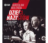 Les enfants des nazis - Jarosław Molenda (Hörbuch auf Polnisch)