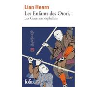 Les Enfants des Otori Lian Hearn (Auteur), Philippe Giraudon (Traduction)