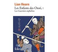 Les Enfants des Otori Lian Hearn (Auteur), Philippe Giraudon (Traduction)