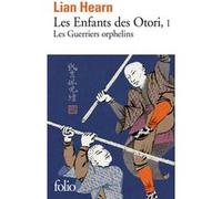 Les Enfants des Otori: Les Guerriers orphelins (1)