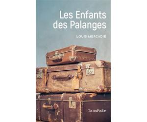 Les Enfants des Palanges - Louis Mercadie - De Boree Eds - Poche - Roman