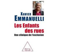 Les Enfants des rues Xavier Emmanuelli (Auteur)