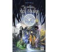 Les Enfants des saules - tome 2 Les Graines de discorde Charlotte Bousquet (Auteur)