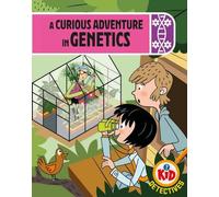 Les enfants détectives : Une curieuse aventure en génétique