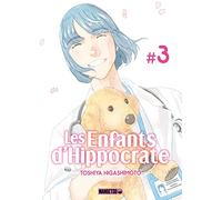 Les Enfants d'Hippocrate T03