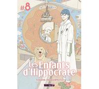 Les Enfants d'Hippocrate T08