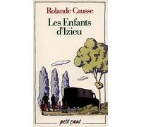 Les Enfants d'Izieu. Au malheur de mes onze ans