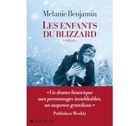Melanie Benjamin – Les Enfants du blizzard – Roman – Broché