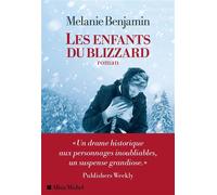 Melanie Benjamin – Les Enfants du blizzard – Roman – Broché