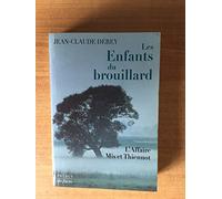 Les Enfants du brouillard : L'Affaire Mis et Thiennot