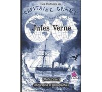 Les Enfants du capitaine Grant (+Biographie et Bibliographie) (Matte Cover)
