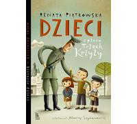 Les enfants du carré des trois croix Renata Pi¹tkowska (Buch auf Polnisch)