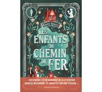 Les Enfants du chemin de fer Amélie Sarn (Traduction), Edith Nesbit (Auteur)