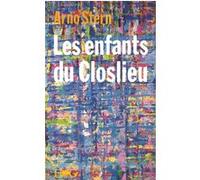 Les enfants du Closlieu Arno Stern (Auteur)