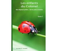 Les enfants du Colonel: Mon éléphant préféré fait du patin à roulettes