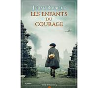 Les enfants du courage - Johan Bourret - City - broché - Roman