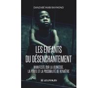 Les enfants du désenchantement