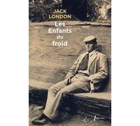 Les enfants du froid - Jack London - Libretto - broché - Roman