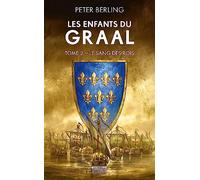 Les Enfants du Graal, T2 : Le Sang des rois