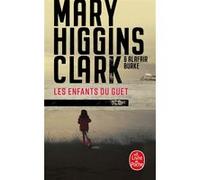 Les Enfants du guet Mary Higgins Clark (Auteur), Alafair Burke (Auteur)