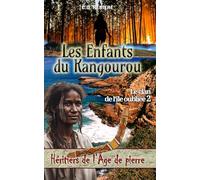 Les Enfants du Kangourou: Le clan de l'île oubliée 2