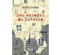 Les enfants du Lutetia - Rachel Corenblit - Du Mercredi Eds - broché - Roman adolescent