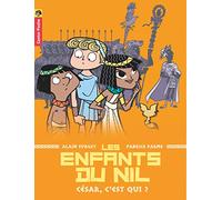 Les Enfants du Nil, tome 2 : César, c'est qui ?
