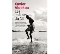 Les enfants du Nil - Xavier Aldekoa - Arpa - broché - Essai