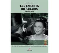 Les Enfants du paradis De Marcel Carné - Carole Aurouet - Gremese - broché - Monographie